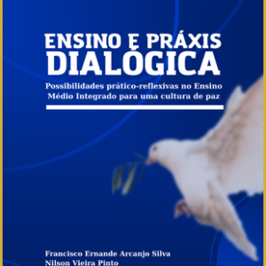 01. Ebook "Ensino e Práxis Dialógica"